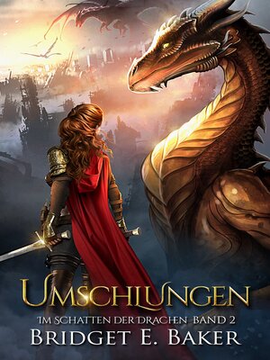 cover image of Umschlungen--Im Schatten Der Drachen--Band 2